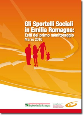 Gli sportelli sociali in Emilia-Romagna. Marzo 2010