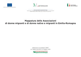 Mappatura delle Associazioni di donne migranti e di donne native e migranti in Emilia-Romagna. Edizione novembre 2017