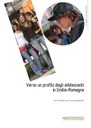 Verso un profilo degli adolescenti in Emilia-Romagna 2017. Adolescenti in Emilia-Romagna, n. 3