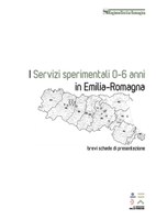 I Servizi sperimentali per la prima infanzia in Emilia-Romagna. Brevi schede di presentazione aggiornate al 31 dicembre 2018