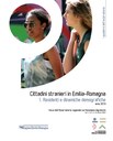 Cittadini stranieri in Emilia-Romagna. 1. Residenti e dinamiche demografiche, anno 2019.