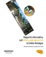 Rapporto informativo sull'offerta educativa 0-6 in Emilia-Romagna.