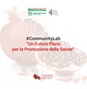 #CommunityLab “Un Futuro Piano per la Promozione della Salute”