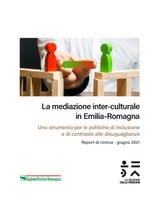 La mediazione inter-culturale in Emilia-Romagna. Uno strumento per le politiche di inclusione e di contrasto alle disuguaglianze