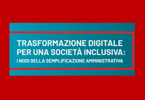 Convegno - Trasformazione digitale per una società inclusiva