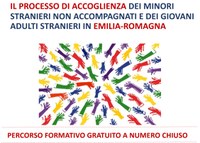 CORSO - “Il processo di accoglienza dei MSNA e dei giovani adulti stranieri in Emilia-Romagna”