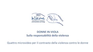 DONNE IN-VIOLA, video contro la violenza di genere
