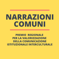 NARRAZIONI COMUNI – Premio regionale per la valorizzazione della Comunicazione istituzionale interculturale