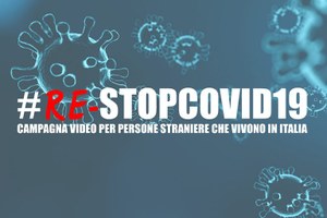 #ReStopCovid19. La nuova campagna video per persone straniere