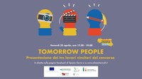 Tomorrow People: segui l’iniziativa finale del concorso per creativi Under 35 dell’Emilia-Romagna