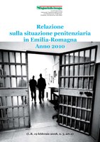 Relazione sulla situazione penitenziaria in Emilia-Romagna nell'anno 2010